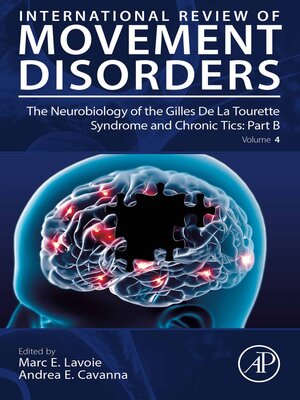 cover image of The Neurobiology of the Gilles De La Tourette Syndrome and Chronic Tics